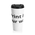Stainless Steel Travel Mug - Customizable Bold Text Wrap | Insulated Coffee Tumbler