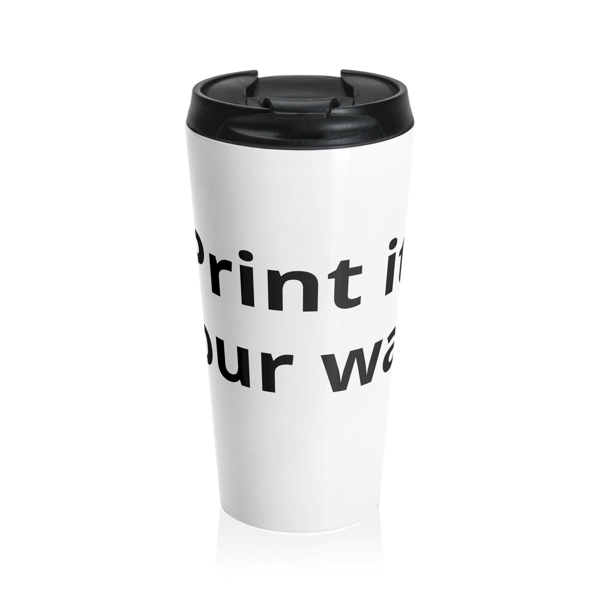 Stainless Steel Travel Mug - Customizable Bold Text Wrap | Insulated Coffee Tumbler